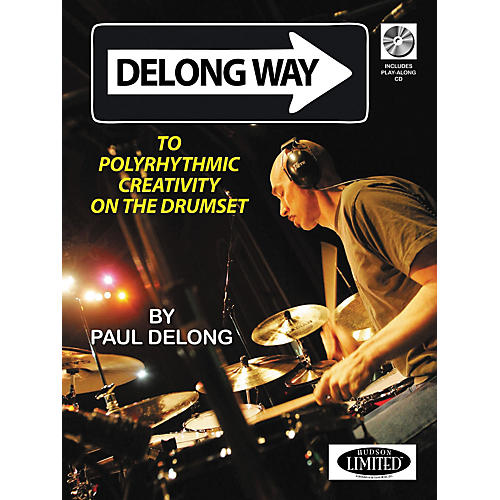 Polyrhythmic Creativity On The Drumset (Book/CD)