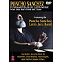 Cherry Lane Poncho Sanchez - Fundamentals of Latin Music for the Rhythm Section DVD