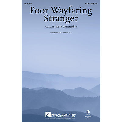 Hal Leonard Poor Wayfaring Stranger SATB arranged by Keith Christopher