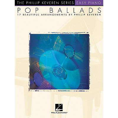 Hal Leonard Pop Ballads - Phillip Keveren Series For Easy Piano