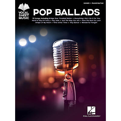 Hal Leonard Pop Ballads - Vocal Sheet Music Series Songook (Singer + Piano/Guitar)