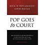 Omnibus Pop Goes to Court (Rock 'n' Pop's Greatest Court Battles) Omnibus Press Series Hardcover