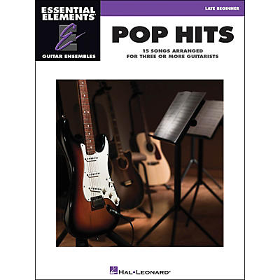 Hal Leonard Pop Hits Essential Elements Guitar Ensembles Late Beginner