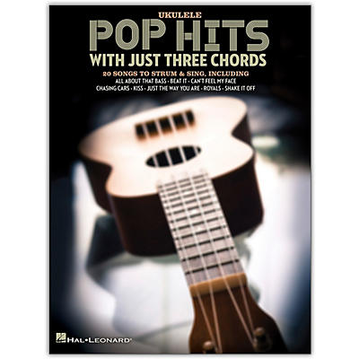 Hal Leonard Pop Hits with Just Three Chords for Ukulele