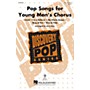 Hal Leonard Pop Songs for Young Men's Chorus (Discovery Level 2) TB arranged by Jerry Estes