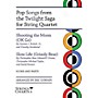 String Letter Publishing Pop Songs from the Twilight Saga for String Quartet String Letter Publishing by OK Go Arranged by Gorfain