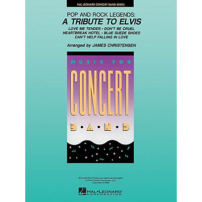 Hal Leonard Pop and Rock Legends: A Tribute to Elvis Concert Band Level 4 by Elvis Arranged by James Christensen