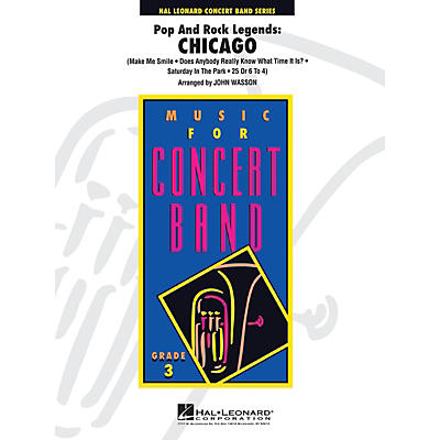 Hal Leonard Pop and Rock Legends: Chicago - Young Concert Band Series Level 3 arranged by John Wasson