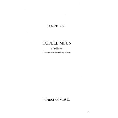 CHESTER MUSIC Popule Meus: A Meditation Music Sales America Series Composed by John Tavener