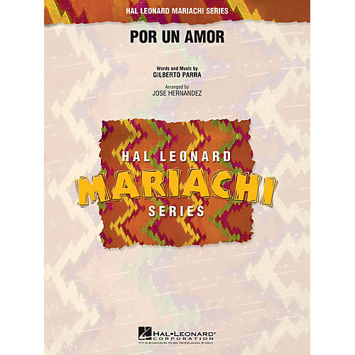 Hal Leonard Por Un Amor Concert Band Level 2.5 Arranged by Jose Hernandez