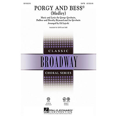 Hal Leonard Porgy and Bess (Medley) SAB Arranged by Ed Lojeski