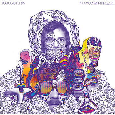 Portugal. The Man - In the Mountain in the Cloud
