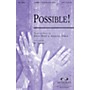 Integrity Choral Possible! SATB Arranged by BJ Davis