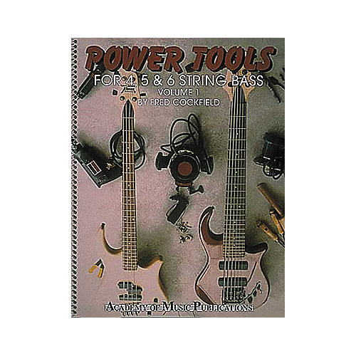 Power Tools for 4, 5 and 6 String Bass Volume 1