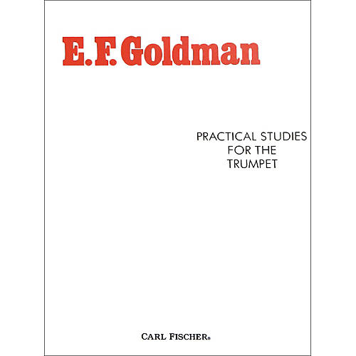 Practical Studies for the Trumpet by E.F. Goldman