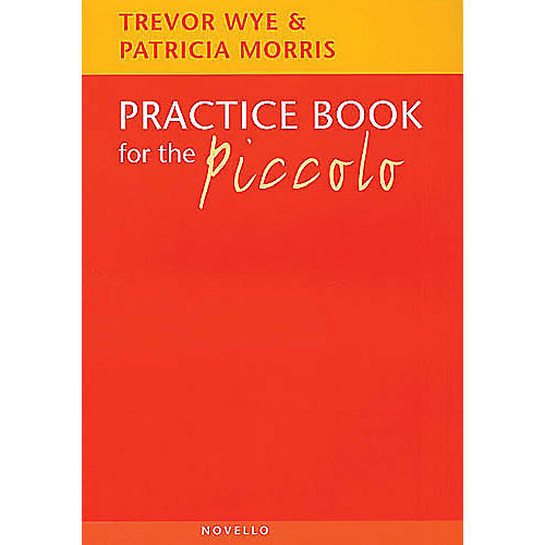 Novello Practice Book for the Piccolo Music Sales America Series Softcover Written by Trevor Wye