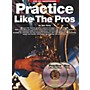 Music Sales Practice Like the Pros Music Sales America Series Written by Sue Terry