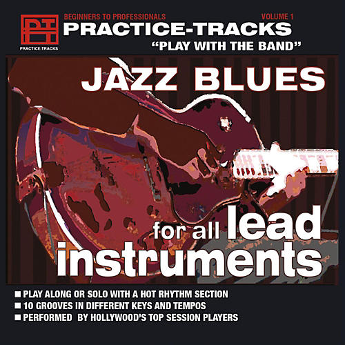 Practice-Tracks: Jazz Blues for All Lead Instruments CD