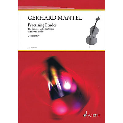 Hal Leonard Practicing Etudes - Basics of Cello Technique String Series Softcover Composed by Gerhard Mantel