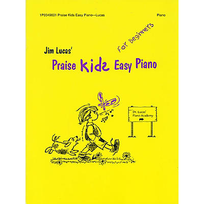 Thomas House Publications Praise Kids Easy Piano for Beginners written by Jim Lucas
