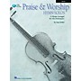 Hal Leonard Praise & Worship Hymn Solos - 15 Hymns Arranged for Solo Performance for Violin Book/Audio Online
