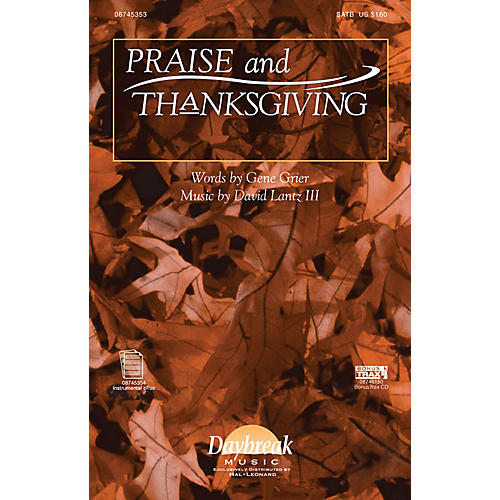 Daybreak Music Praise and Thanksgiving SATB composed by David Lantz III/Gene Grier