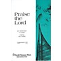 Shawnee Press Praise the Lord (from Judas Maccabeus) SAB Composed by George Frideric Handel Arranged by Hal Hopson