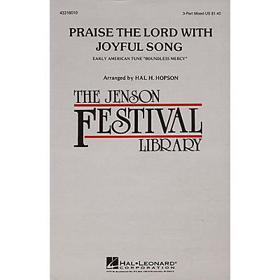 Hal Leonard Praise the Lord with Joyful Song 3-Part Mixed arranged by Hal Hopson