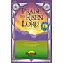 Daybreak Music Praise the Risen Lord (An Easter Musical) 2 Part Mixed arranged by Stan Pethel
