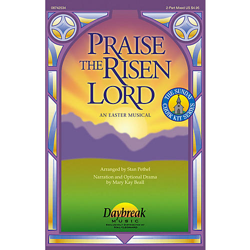 Praise the Risen Lord (An Easter Musical) Preview Pak Arranged by Stan Pethel