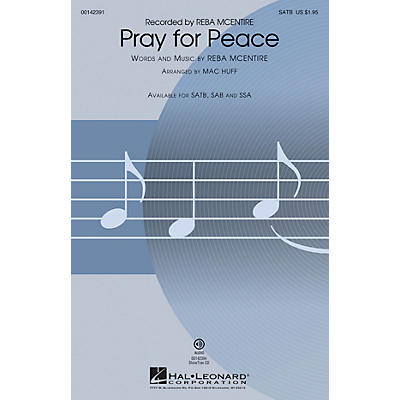 Hal Leonard Pray for Peace SATB by Reba McEntire arranged by Mac Huff