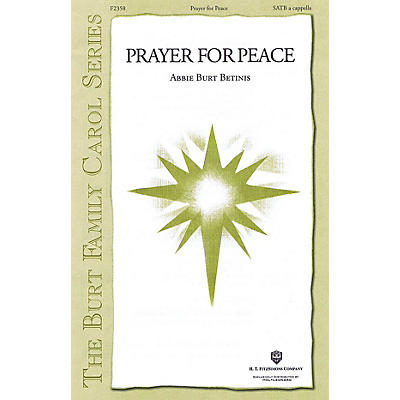 H.T. FitzSimons Company Prayer for Peace SATB composed by Abbie Burt Betinis