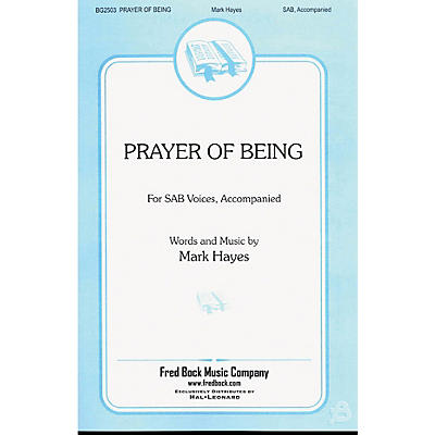 Fred Bock Music Prayer of Being SAB composed by Mark Hayes