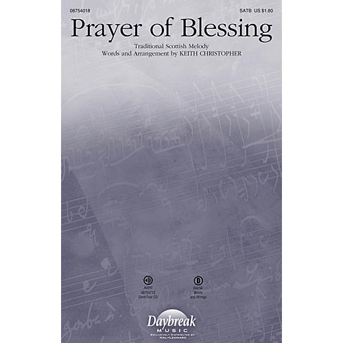 Daybreak Music Prayer of Blessing SATB arranged by Keith Christopher