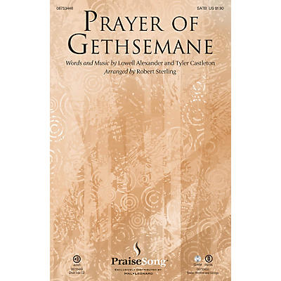 PraiseSong Prayer of Gethsemane SATB arranged by Robert Sterling