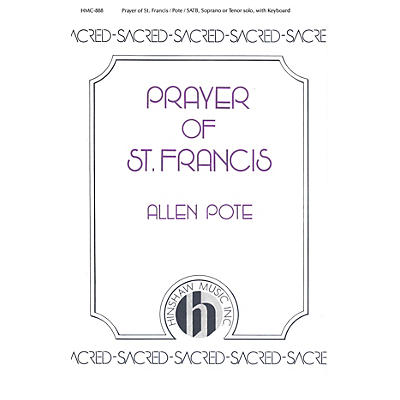 Hinshaw Music Prayer of St. Francis SATB arranged by Allen Pote
