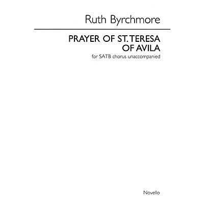 Novello Prayer of St. Teresa of Avila (SATB div. unaccompanied) SATB DV A Cappella Composed by Ruth Byrchmore
