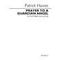 Novello Prayer to a Guardian Angel (SSAATTBB and Harp) SSAATTBB Composed by Patrick Hawes