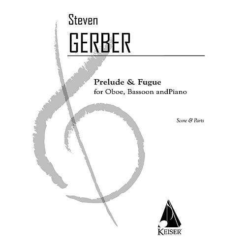 Lauren Keiser Music Publishing Prelude and Fugue for Oboe, Bassoon and Piano LKM Music Series Composed by Steven Gerber