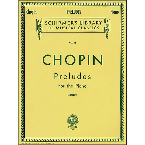 G. Schirmer Preludes for Piano By Chopin