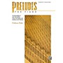 Alfred Preludes for Piano: Complete Collection - Book Intermediate / Late Intermediate