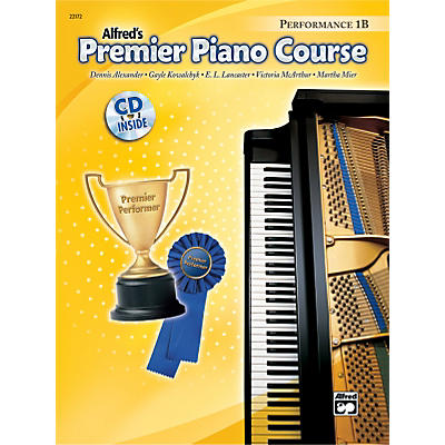 Alfred Premier Piano Course Performance Book 1B Book 1B & CD