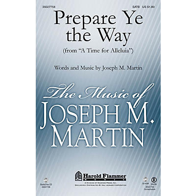 Shawnee Press Prepare Ye the Way (from A Time for Alleluia) ORCHESTRATION ON CD-ROM Composed by Joseph M. Martin
