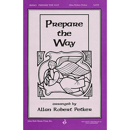 PAVANE Prepare the Way SATB arranged by Allan Robert Petker