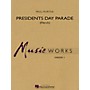 Hal Leonard Presidents Day Parade (March) Concert Band Level 1.5 Composed by Paul Murtha