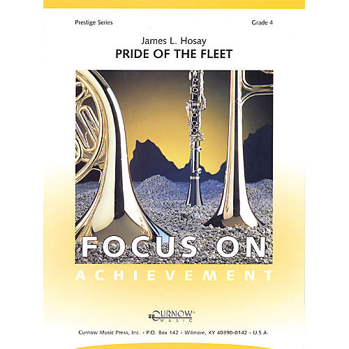 Pride of the Fleet (Grade 4 - Score and Parts) Concert Band Level 4 Composed by James L Hosay