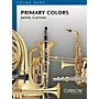 Curnow Music Primary Colors (Grade 2.5 - Score Only) Concert Band Level 2.5 Composed by James Curnow