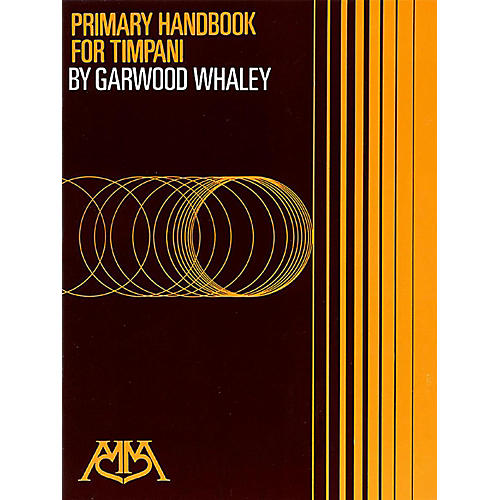 Primary Handbook For Timpani By Garwood Whaley