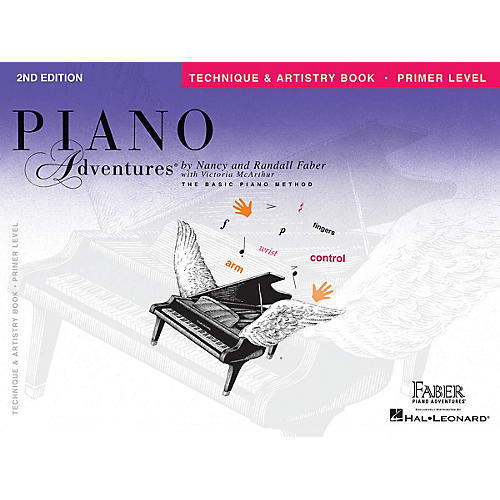 Primer Level - Technique & Artistry Book - Original Edition Faber Piano Adventures Book by Nancy Faber