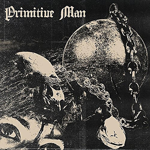 Primitive Man - Caustic